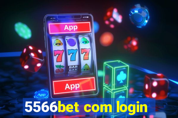 5566bet com login